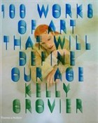 100 Works ... - Kelly Grovier -  Książka z wysyłką do UK