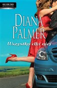 Polska książka : Wszystko d... - Diana Palmer