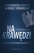 Na krawędz... - Michael V Hayden - Ksiegarnia w UK
