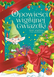 Picture of Opowieści Wigilijnej Gwiazdki Gość wigilijny i inne opowiadania