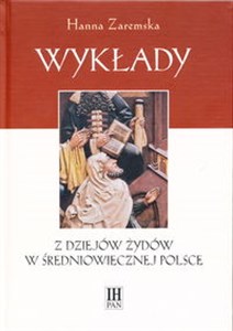 Obrazek Wykłady Z dziejów Żydów w średniowiecznej Polsce