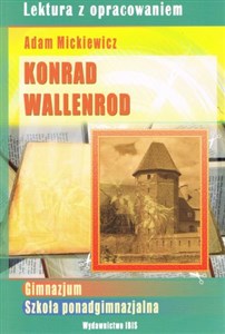 Picture of Konrad Wallenrod gimnazjum, szkoła ponadgimnazjalna. Lektura z opracowaniem.