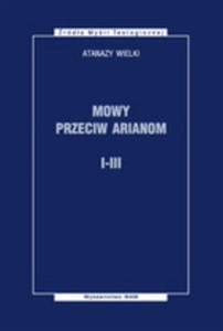 Picture of Mowy przeciw Arianom I-III