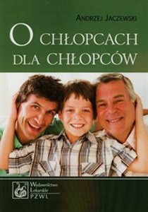 Obrazek O chłopcach dla chłopców