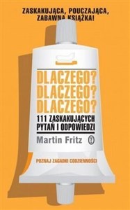 Picture of Dlaczego? Dlaczego? Dlaczego? 111 zaskakujących pytań o odpowiedzi