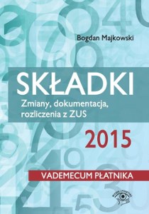 Picture of Składki 2015 Zmiany, dokumentacja, rozliczenia z ZUS