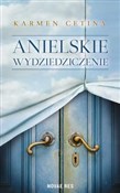 Anielskie ... - Cetina Karmen -  books in polish 