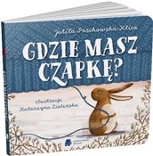 Gdzie masz... - Julita Pasikowska-Klica, Katarzyna Zielińska -  books from Poland