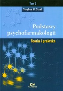 Picture of Podstawy psychofarmakologii Tom 3 Teoria i praktyka