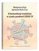 O komunika... - Władysława Bryła, Agnieszka Bryła-Cruz -  Polish Bookstore 