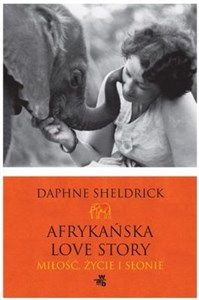 Picture of Afrykańska love story Miłość, życie i słonie