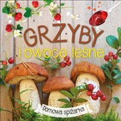 Grzyby i o... - Opracowanie Zbiorowe -  foreign books in polish 