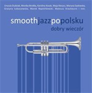 Picture of Smooth jazz po polsku: Dobry wieczór