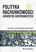 Polityka r... - Anna Kuzior, Lucyna Poniatowska, Aneta Wszelaki -  books in polish 