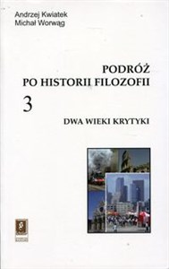 Picture of Podróż po historii filozofii Tom 3 Dwa wieki krytyki