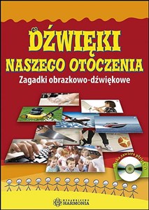 Obrazek Dźwięki naszego otoczenia Zagadki obrazkowo-dźwiękowe