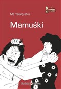 Mamuśki - Yeong-shin Ma -  books in polish 