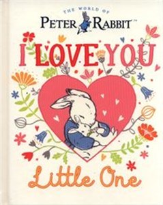 Obrazek Peter Rabbit I Love You Little One