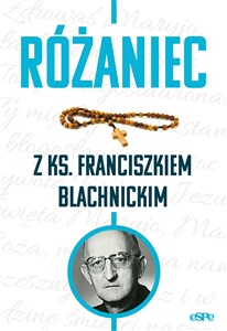 Picture of Różaniec z ks. Franciszkiem Blachnickim