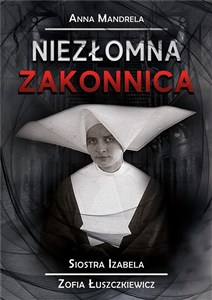Picture of Niezłomna zakonnica
