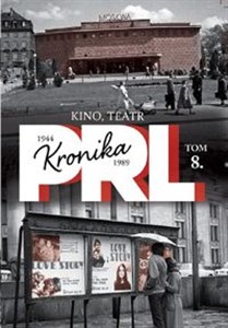 Obrazek Kronika PRL 1944-1989 Tom 8 Kino, teatr