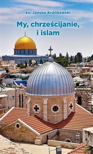 Obrazek My, chrześcijanie i islam
