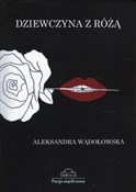 Dziewczyna... - Aleksandra Wądołowska -  books in polish 