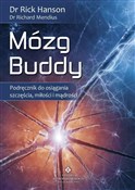 Polska książka : Mózg Buddy... - Mendius Richard, Hanson Rick