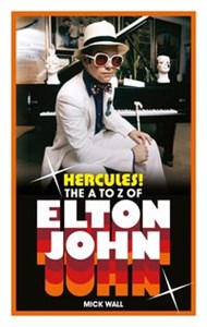 Picture of Hercules! The A to Z of Elton John