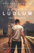 Cel Bourne... - Robert Ludlum, Eric Lustbader -  Książka z wysyłką do UK