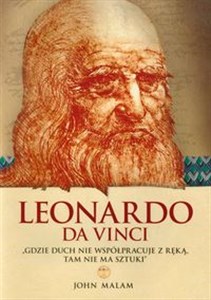 Picture of Leonardo Da Vinci Gdzie duch nie współpracuje z ręką, tam nie ma sztuki.