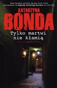 Tylko mart... - Katarzyna Bonda -  foreign books in polish 