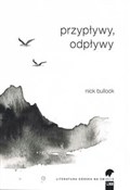 Polska książka : Przypływy,... - Nick Bullock