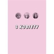 polish book : 3 Kobiety - Ewa Toniak