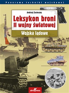 Picture of Leksykon broni II wojny światowej Wojska lądowe