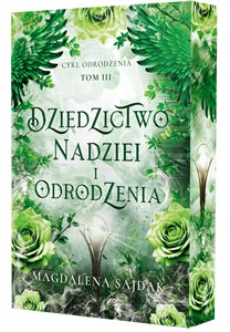 Obrazek Dziedzictwo nadziei i odrodzenia. Cykl Odrodzenia. Tom 3 (ilustrowane brzegi)