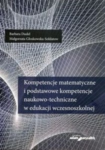 Picture of Kompetencje matematyczne i podstawowe kompetencje naukowo-techniczne w edukacji wczesnoszkolnej
