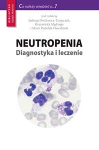 Picture of Neutropenia Diagnostyka i leczenie