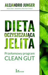 Picture of Dieta oczyszczająca jelita Przełomowy program CLEAN GUT