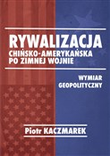 Rywalizacj... - Piotr Kaczmarek -  foreign books in polish 