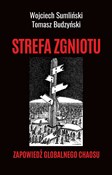 Książka : Strefa zgn... - Wojciech Sumliński, Tomasz Budzyński