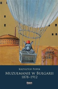 Obrazek Muzułmanie w Bułgarii 1878-1912