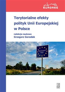 Picture of Terytorialne efekty polityk Unii Europejskiej w Polsce