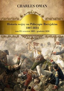 Picture of Historia wojny na Półwyspie Iberyjskim 1807-1814