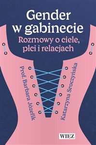 Obrazek Gender w gabinecie Rozmowy o ciele, płci i relacjach