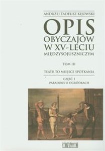 Picture of Opis obyczajów w XV-leciu miedzysojuszniczym Tom 3