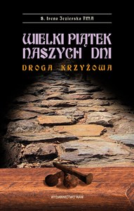 Obrazek Wielki Piątek naszych dni Droga Krzyżowa