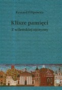 polish book : Klisze pam... - Ryszard Filipowicz
