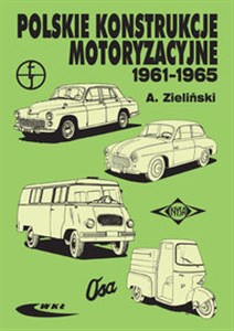Picture of Polskie konstrukcje motoryzacyjne 1961-1965