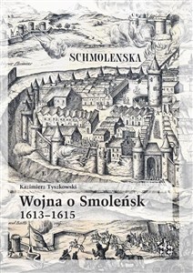 Picture of Wojna o Smoleńsk 1613-1615